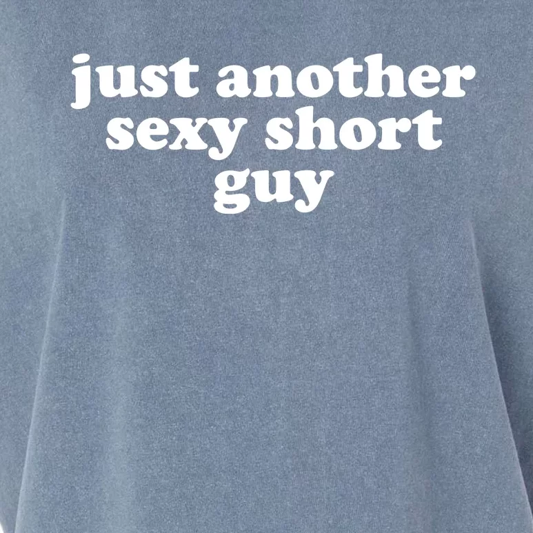 Just Another Sexy Short Guy Funny Garment-Dyed Women's Muscle Tee