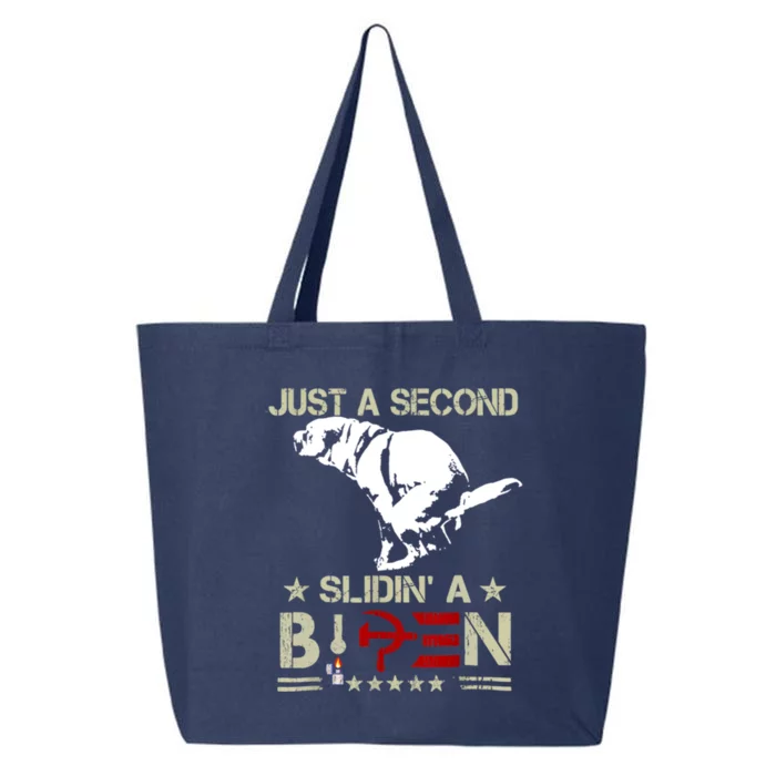 Just A Second Slidin A Biden Funny 25L Jumbo Tote