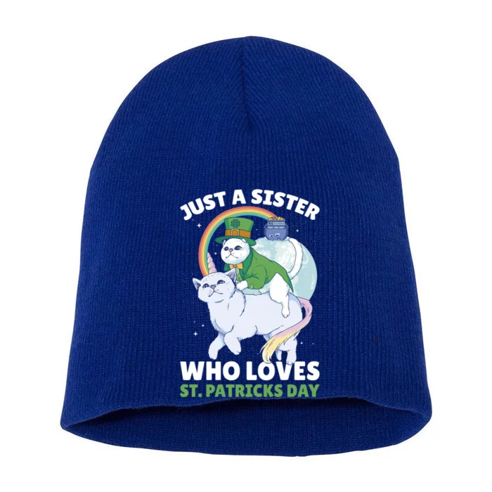 Just A Sister Who Loves Patrick's Day Cat Sister Meaningful Gift Short Acrylic Beanie