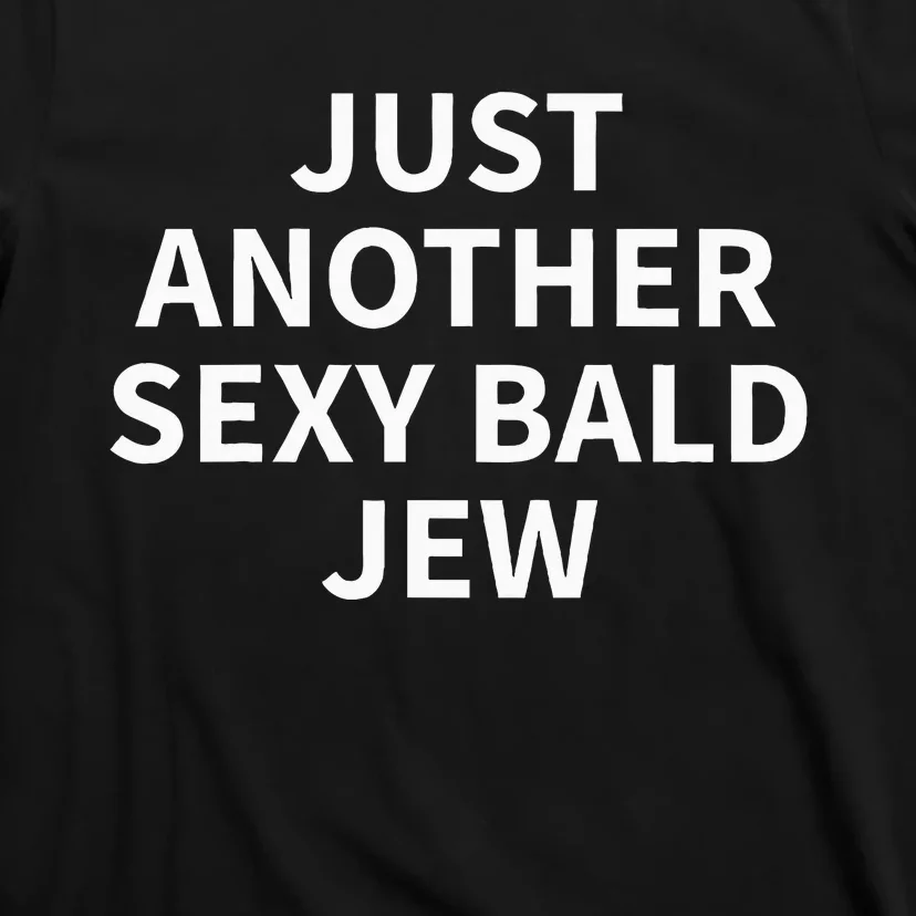 Just Another Sexy Balle Jew T-Shirt