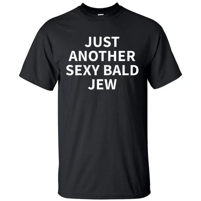 Just Another Sexy Balle Jew Tall T-Shirt