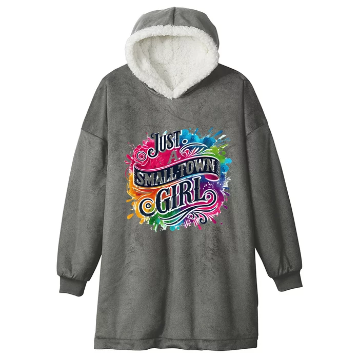 Just A Small Town Girl Hooded Wearable Blanket