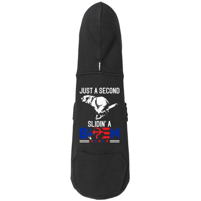 Just A Second Slidin' A Biden Funny Humour Biden Doggie 3-End Fleece Hoodie