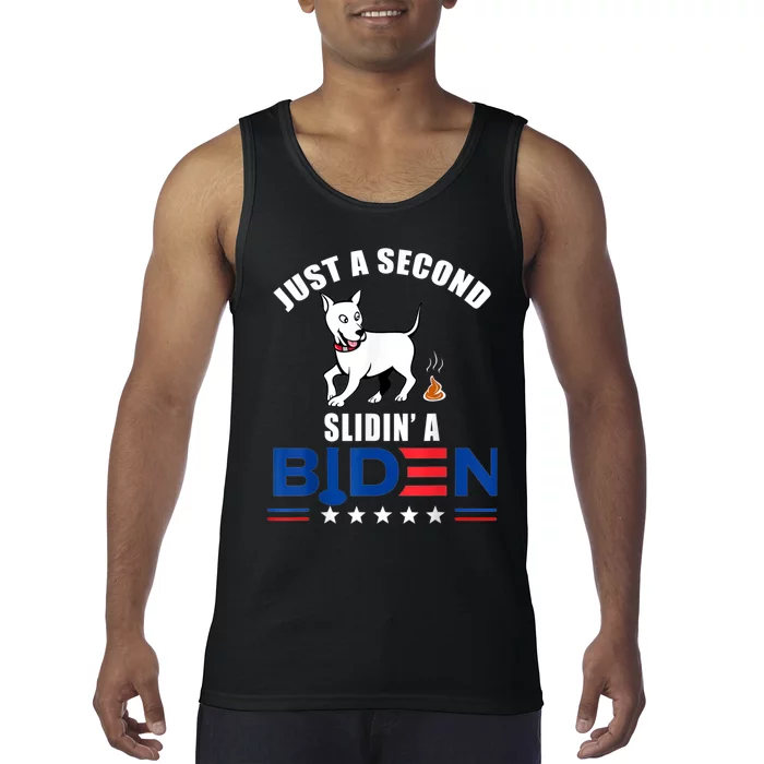 Just A Second Slidin' A Biden Funny Biden Tank Top