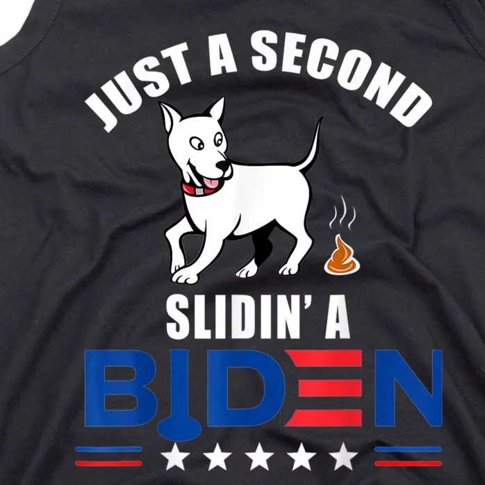 Just A Second Slidin' A Biden Funny Biden Tank Top