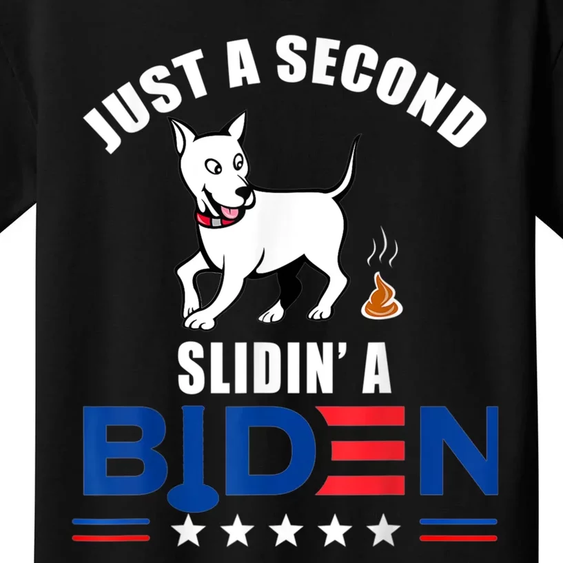 Just A Second Slidin' A Biden Funny Biden Kids T-Shirt