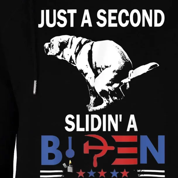 Just A Second Slidin' A Biden Womens Funnel Neck Pullover Hood