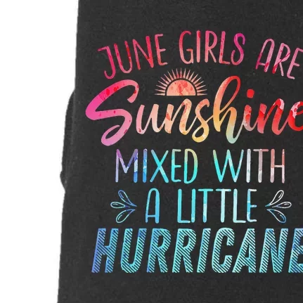 JUNE ARE SUNSHINE MIXED WITH HURRICANE Birthday Month Doggie 3-End Fleece Hoodie