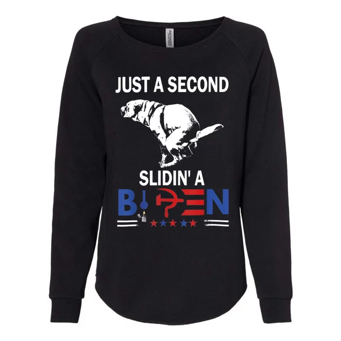 Just A Second Slidin' A Biden Womens California Wash Sweatshirt