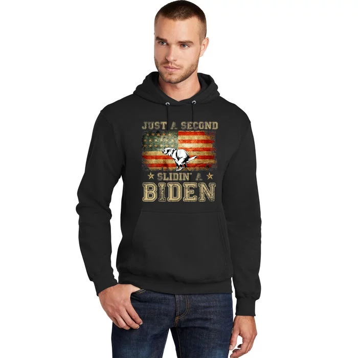 Just A Second Slidin’ A Biden – Funny Political Anti Biden Tall Hoodie