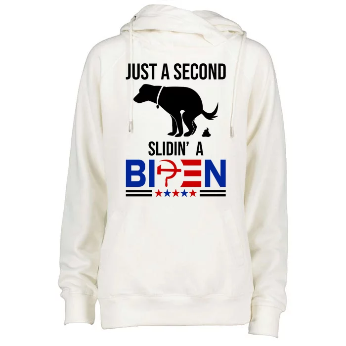 Just A Second Slidin A Biden Funny Dog Womens Funnel Neck Pullover Hood