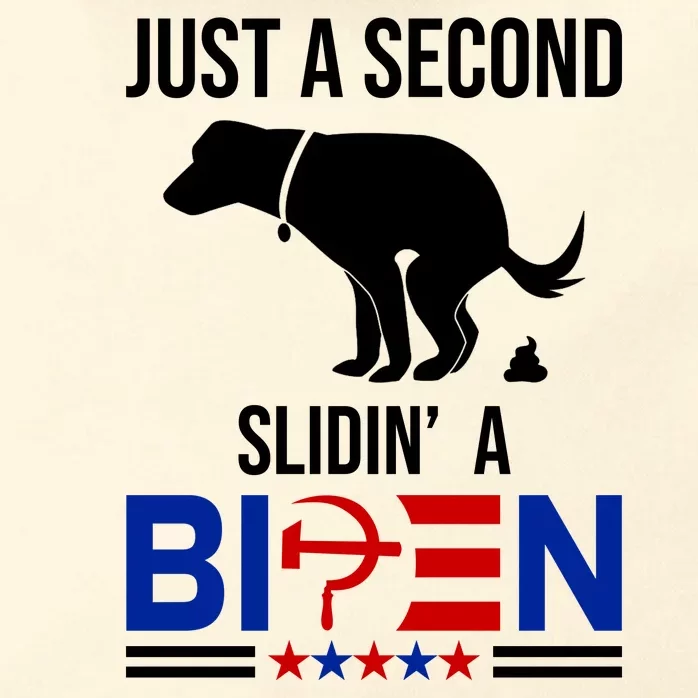 Just A Second Slidin A Biden Funny Dog Zip Tote Bag