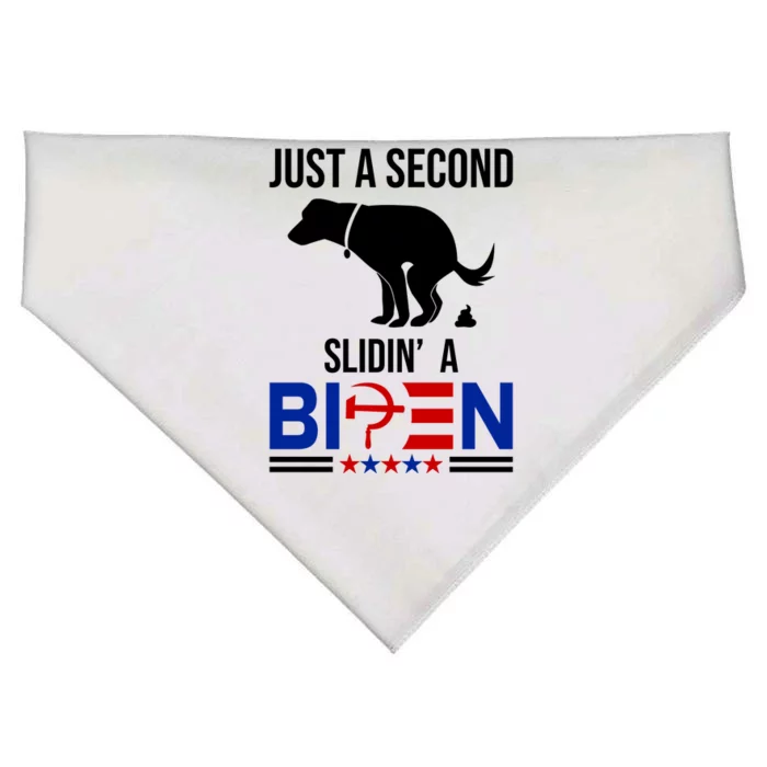 Just A Second Slidin A Biden Funny Dog USA-Made Doggie Bandana