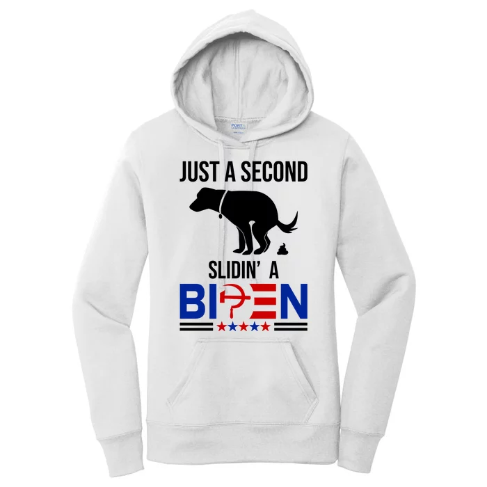 Just A Second Slidin A Biden Funny Dog Women's Pullover Hoodie