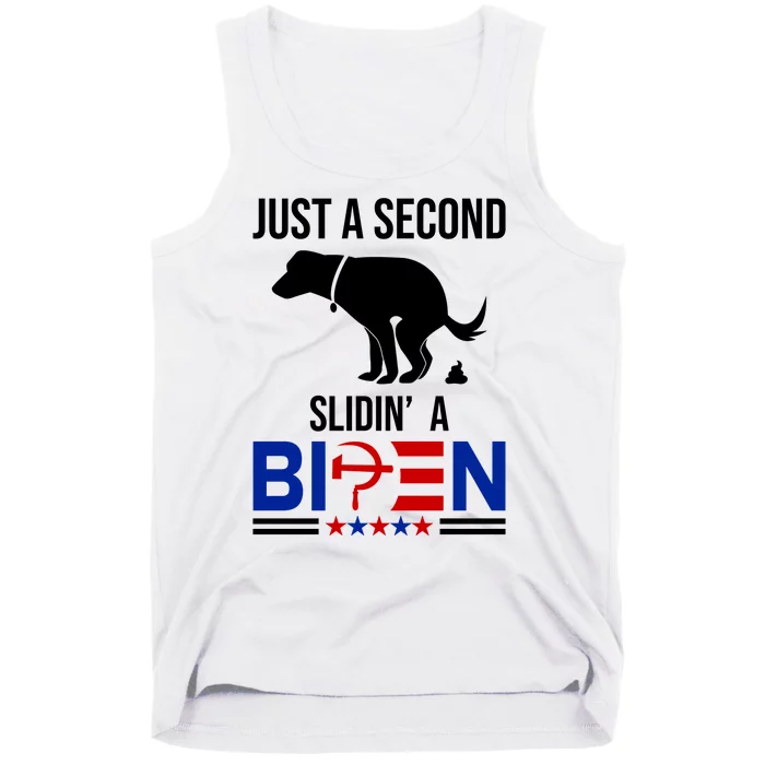 Just A Second Slidin A Biden Funny Dog Tank Top