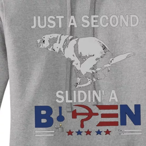 Just A Second Slidin' A Biden Women's Pullover Hoodie