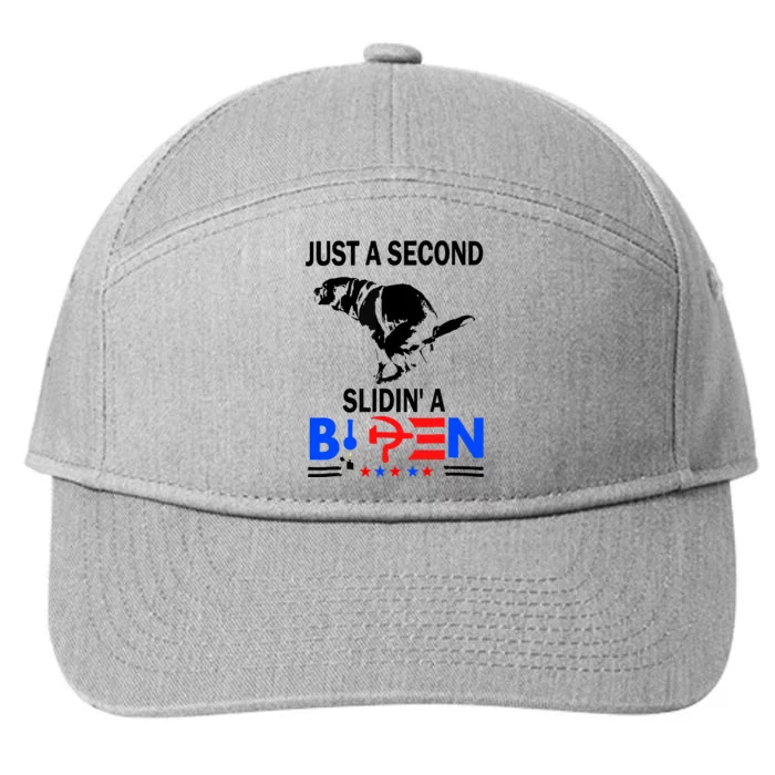 Just A Second Slidin A Biden Funny Joe Biden Anti Biden 7-Panel Snapback Hat