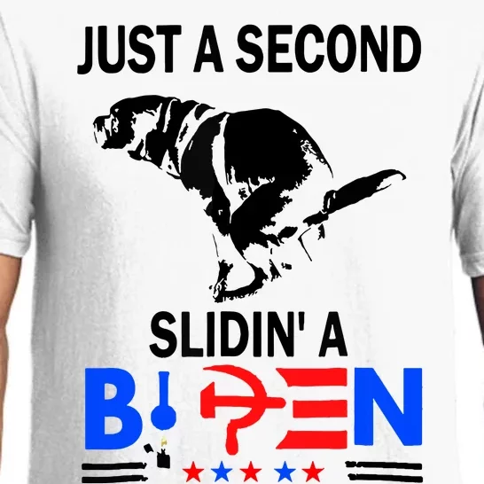 Just A Second Slidin A Biden Funny Joe Biden Anti Biden Pajama Set