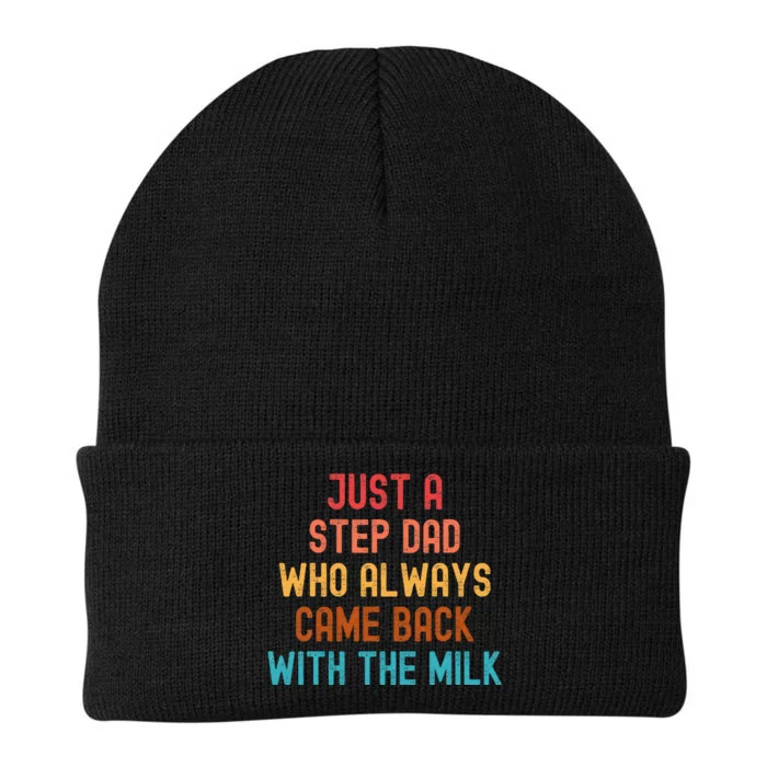 Just A Step Dad Who Always Came Back With The Milk Fathers Knit Cap Winter Beanie