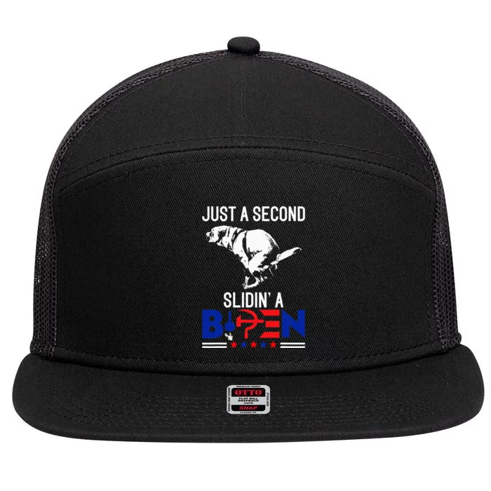 Just A Second Slidin A Biden Humour Biden 7 Panel Mesh Trucker Snapback Hat