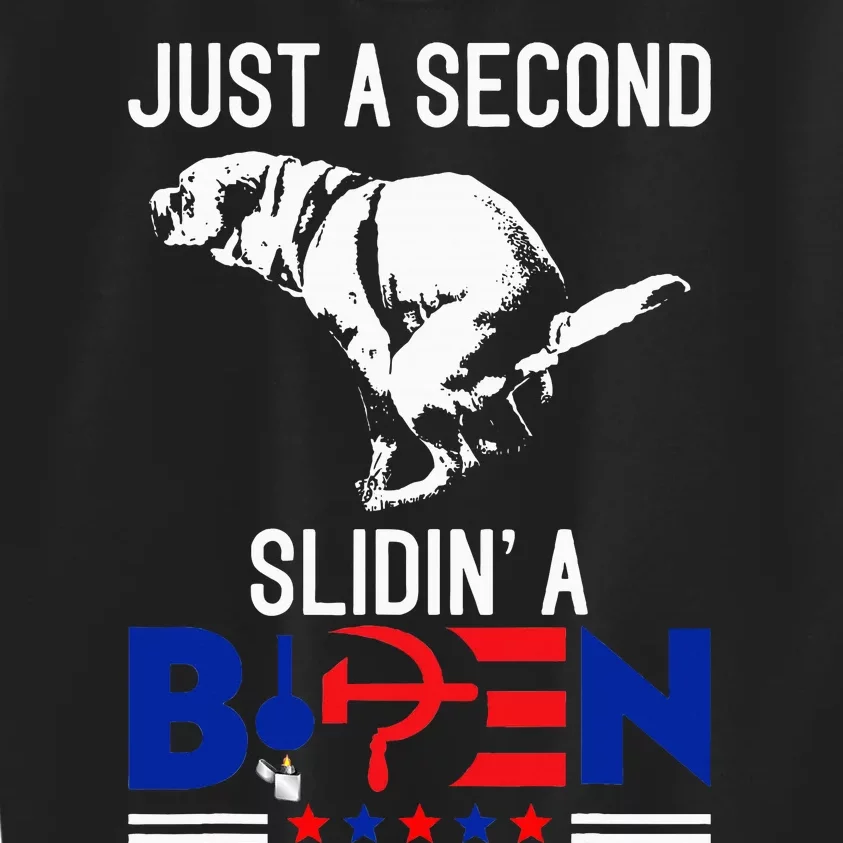 Just A Second Slidin A Biden Humour Biden Kids Sweatshirt