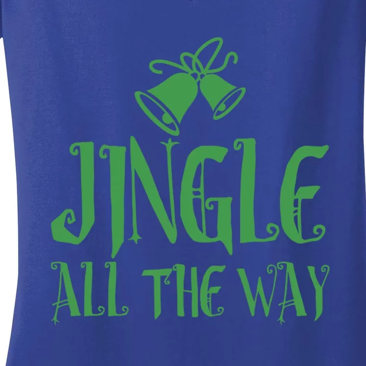 Jingle All The Way! You’Re Never Too Early For The Holidays! Great Gift Women's V-Neck T-Shirt