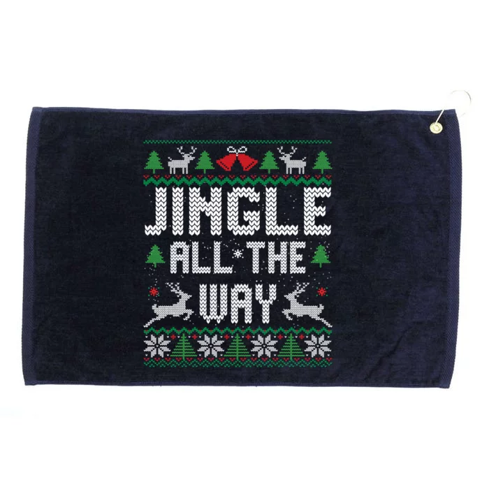 Jingle All The Way Ugly Christmas Sweaters Gift Grommeted Golf Towel