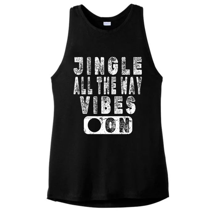 Jingle All The Way Vibes On Fun Christmas Holiday Gift Ladies Tri-Blend Wicking Tank