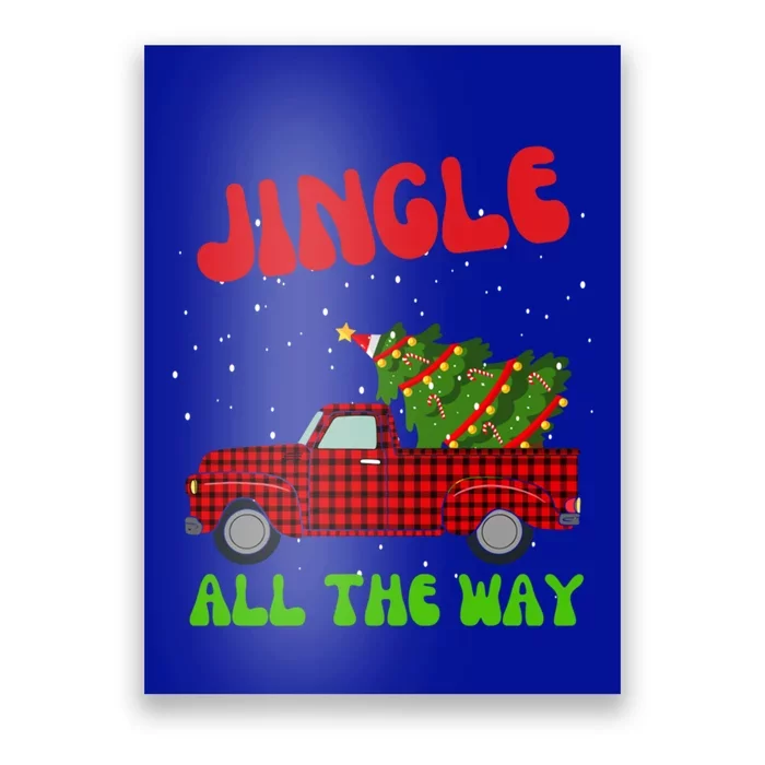 Jingle All The Way Xmas Gift Poster