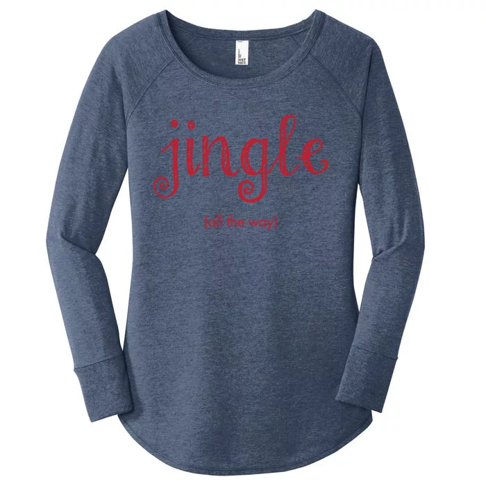 Jingle All The Way Christmas Design Gift Women's Perfect Tri Tunic Long Sleeve Shirt