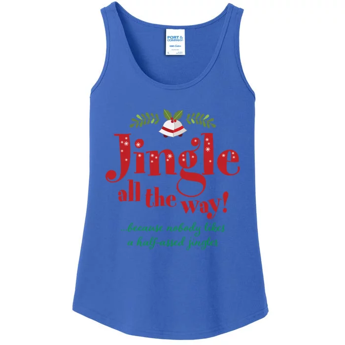 Jingle All The Way Funny Christmas Gift Ladies Essential Tank