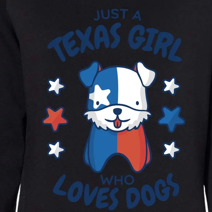 Just A Texas Girl Who Loves Dogs Womens California Wash Sweatshirt