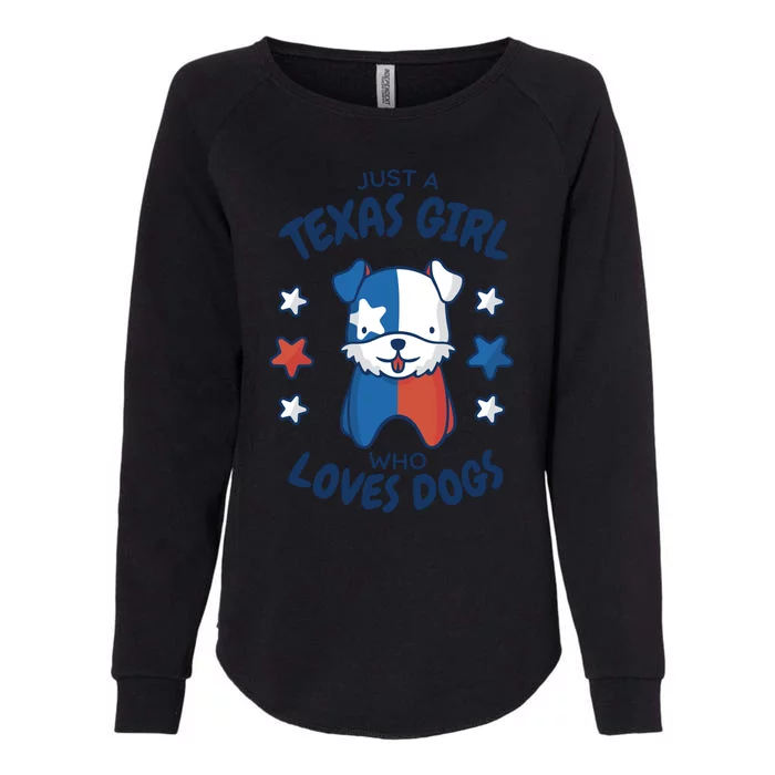 Just A Texas Girl Who Loves Dogs Womens California Wash Sweatshirt