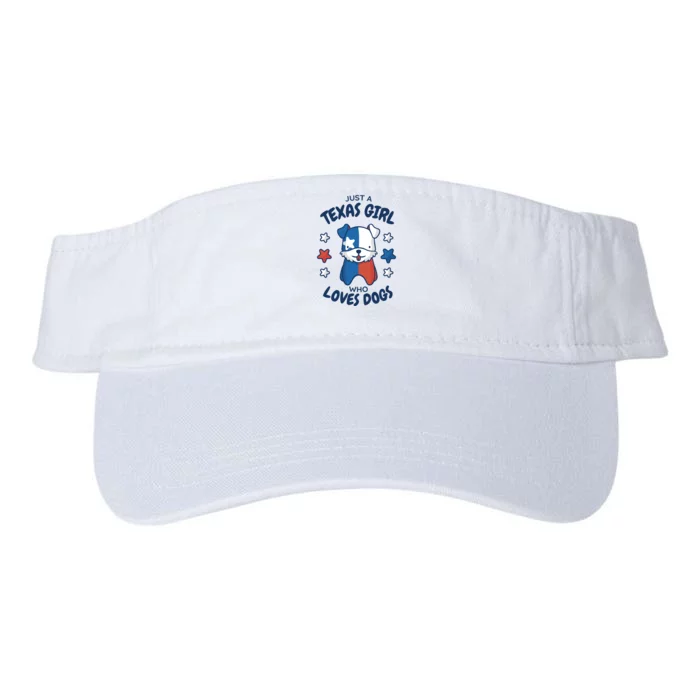 Just A Texas Girl Who Loves Dogs Valucap Bio-Washed Visor