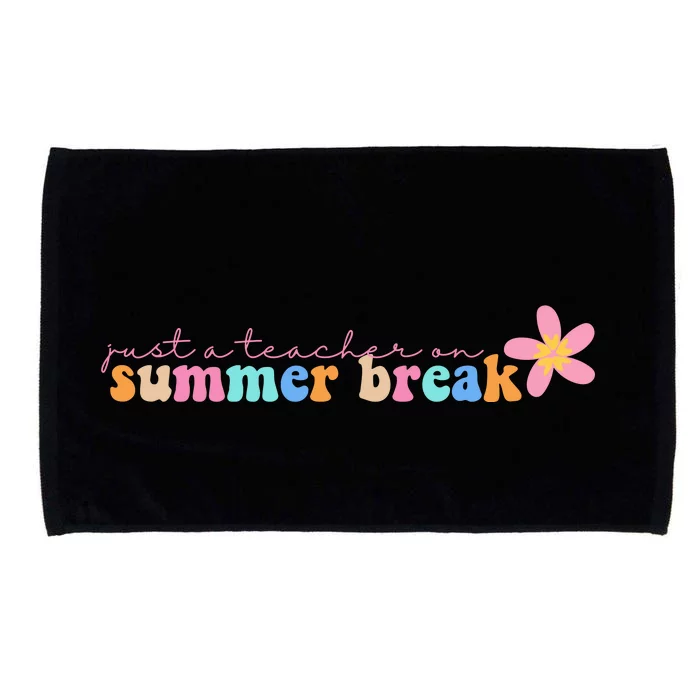 Just A Teacher On Summer Break Flower Microfiber Hand Towel