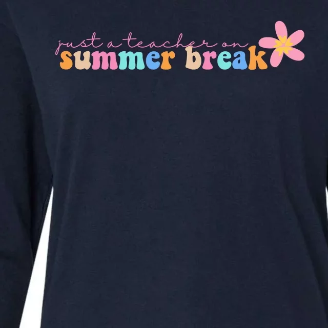 Just A Teacher On Summer Break Flower Womens Cotton Relaxed Long Sleeve T-Shirt