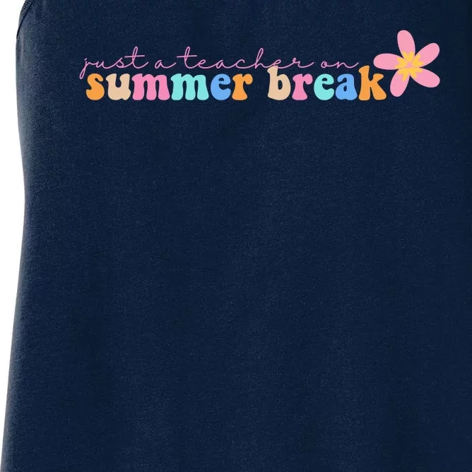 Just A Teacher On Summer Break Flower Women's Racerback Tank