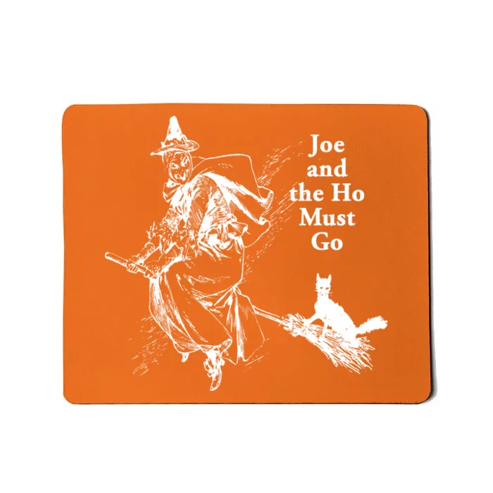 Joe And The Ho Halloween Tee Mousepad