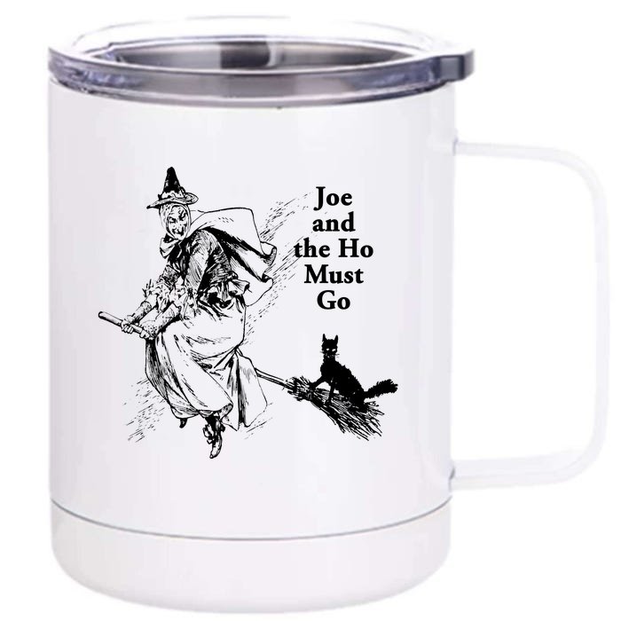 Joe And The Ho Halloween Tee Front & Back 12oz Stainless Steel Tumbler Cup