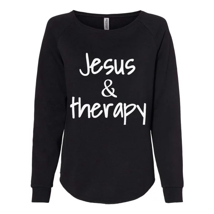 Jesus And Therapy Christian Humor For Christian Counselors Womens California Wash Sweatshirt