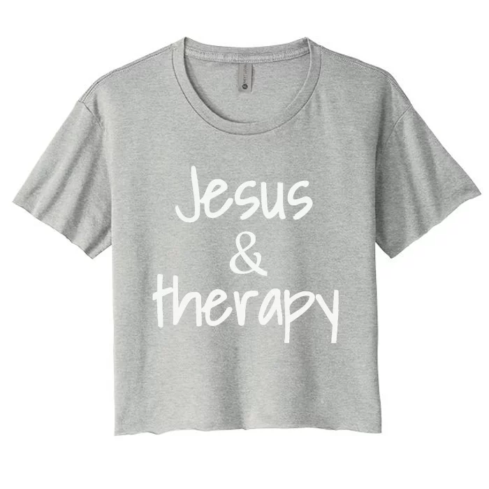 Jesus And Therapy Christian Humor For Christian Counselors Women's Crop Top Tee