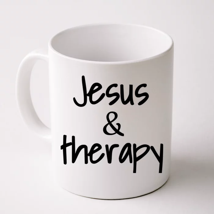 Jesus And Therapy Christian Humor For Christian Counselors Great Gift Front & Back Coffee Mug