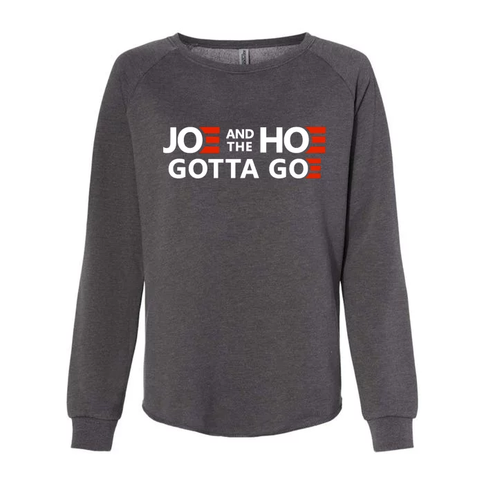 Joe And The Ho Gotta Go!! Womens California Wash Sweatshirt