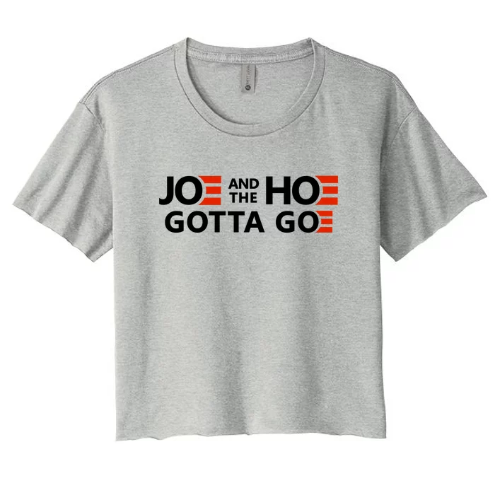 Joe And The Ho Gotta Go!! Women's Crop Top Tee