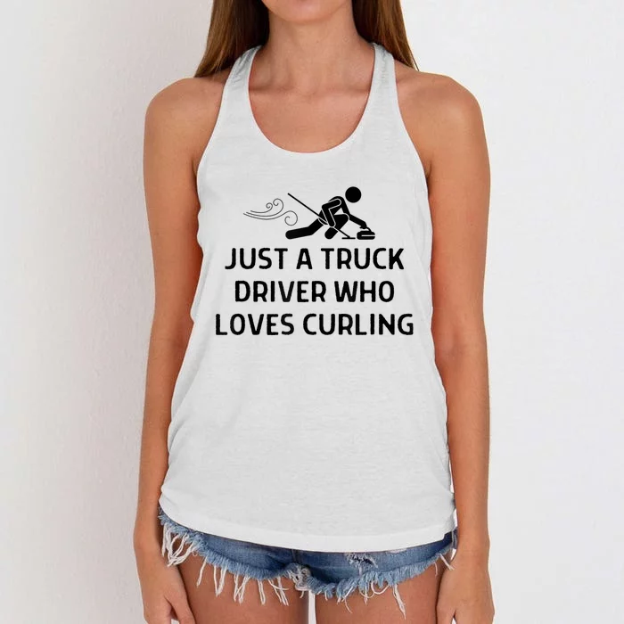 Just A Truck Driver Who Loves Curling Outfit Women's Knotted Racerback Tank