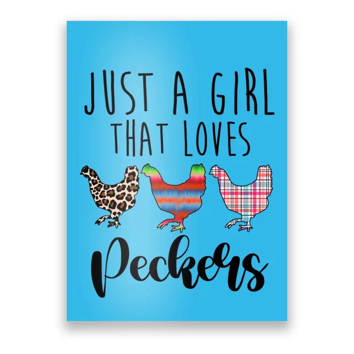 Just A That Loves Peckers Funny Chicken Lover Rooster Gift Poster