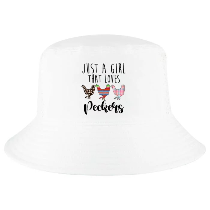 Just A That Loves Peckers Funny Chicken Lover Rooster Gift Cool Comfort Performance Bucket Hat