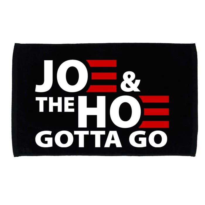 Joe And The Ho Gotta Gotta Go Funny Anti Biden Harris Microfiber Hand Towel