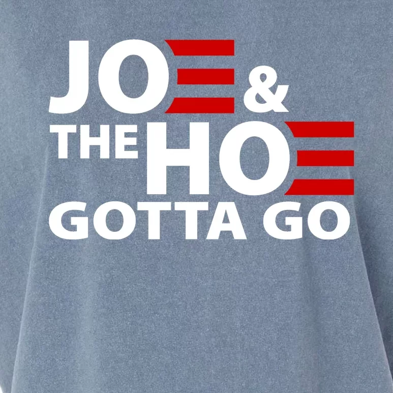 Joe And The Ho Gotta Gotta Go Funny Anti Biden Harris Garment-Dyed Women's Muscle Tee