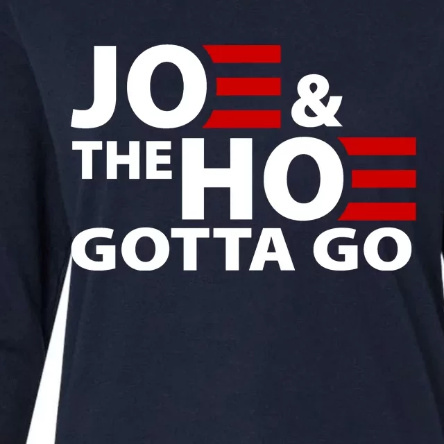 Joe And The Ho Gotta Gotta Go Funny Anti Biden Harris Womens Cotton Relaxed Long Sleeve T-Shirt